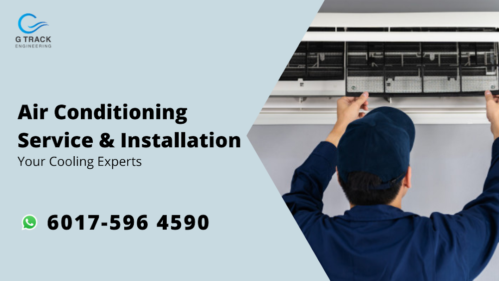 Penang Aircon Service- G Track Aircon Service & Repair